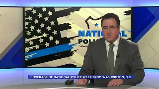 Coverage of National Police Week from Washington, D.C.