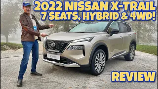 2022 Nissan X Trail Review - 7 Seats, Hybrid & 4WD! [E-Power E-4orce]