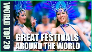 Top 20 Great Festivals Around The World