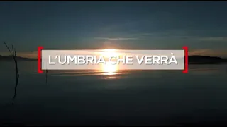 Speciale: "L'Umbria che verrà"