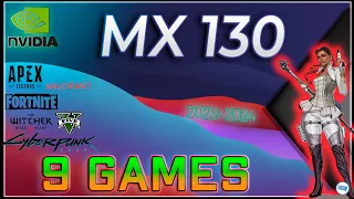 *NVIDIA GeForce MX130 in 9 GAMES    | 2023