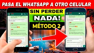 Como pasar mi whatsapp a otro telefono sin perder conversaciones |2023-2024-2025| MÉTODO #2