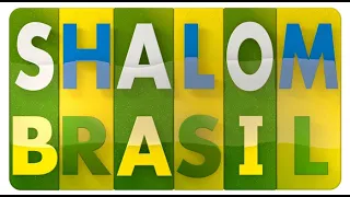 Programa Shalom Brasil na Integra - 11/05/2024