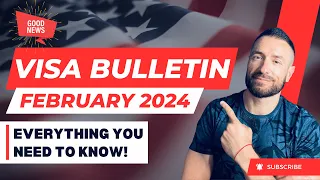Breaking News: February 2024 Visa Bulletin Updates and Predictions!