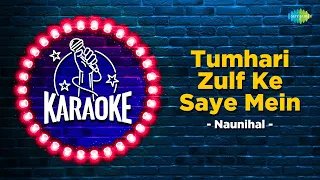 Tumhari Zulf Ke Saye Mein | Karaoke Song with Lyrics | Naunihal | Mohammed Rafi | Sanjeev Kumar