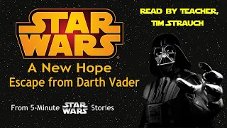 Star Wars: A New Hope - Escape from Darth Vader