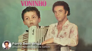 Forró Sem Briga - Voninho e Marcelinho: Pai e Filho no Forró (1982)
