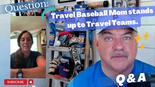 Travel Baseball Mom stands up to Travel Teams #baseball Baseball Mom takes charge.