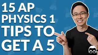 15 AP Physics 1 Tips: How to Get a 4 or 5 in 2022 | Albert