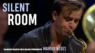 DR Big Band & Marius Neset // Silent Room