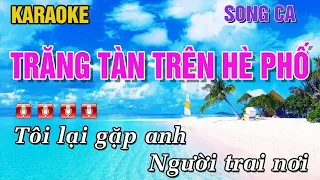 Trăng Tàn Trên Hè Phố Karaoke Song Ca (Son thứ) - Beat Chuẩn Nhạc Sống || Trung Hiếu Karaoke