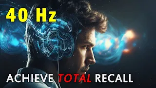 FOCUS with PURE (40 hz Binaural Beats) for TOTAL Recall