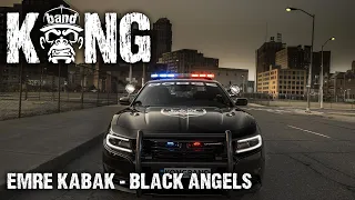 Emre Kabak - Black Angels | G-HOUSE | 🦍 #KONGBAND #KONGMUSIC