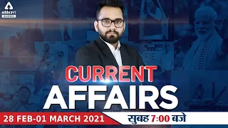 28 Feb & 01 March Current Affairs 2021 | Current Affairs Today #481 | Daily Current Affairs 2021