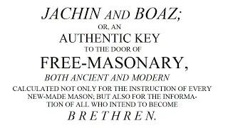 Jachin and Boaz; or, an Authentic Key to the Door of Free Masonry - Full Audiobook