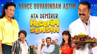 Hedefim Sensin | Ata Demirer - Bahçe Duvarından Aştım