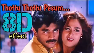 Thottu Thottu Pesum || 8D || Surrounding Effect Song || USE HEADPHONES 🎧 || Ethirum Pudhirum🎧👈😇🤓🎉❤️🤩