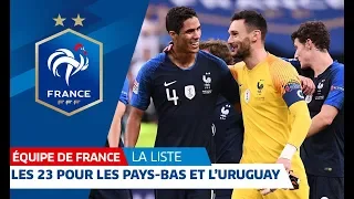 Les 23 pour les Pays-Bas et l'Uruguay, Equipe de France I FFF 2018