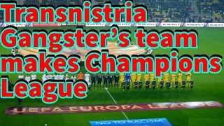 FC Sheriff - The Champion's League Mafia Team in Transnistria, Underworld Podcast MINI EPISODE