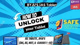 How to UNLOCK BYJU'S IAS tablet | Safest way
