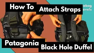 How to Put Straps on Patagonia Black Hole Duffel