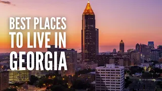 20 Best Places to Live in Georgia