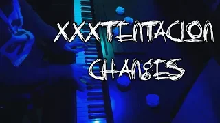 XXXTENTACION - CHANGES (piano version) cover