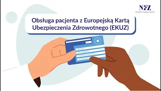 EKUZ — obsługa pacjenta z Europejską Kartą Ubezpieczenia Zdrowotnego