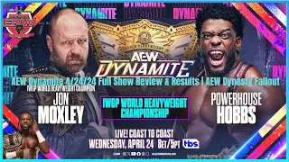 AEW Dynamite 4/24/24 Full Show Review & Results | AEW Dynasty Fallout