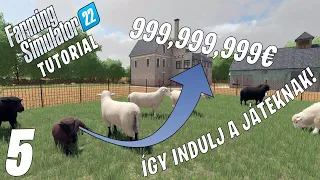 Farming Simulator 22 TUTORIAL #5 - Mivel érdemes kezdeni a játékot?