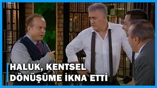 Haluk, Bilinçli Osman'ı Kentsel Dönüşüme İkna Etti! -  Çocuklar Duymasın 1.Bölüm