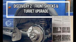 Discovery 2 - Front Shocks and Turret upgrade