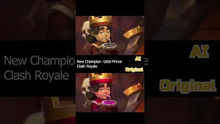 AI Remade New Clash Royale Champion Little Prince to be More Refreshing! #shorts