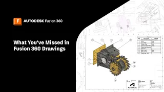 Have You Seen the New Fusion 360 Drawings Yet? | Autodesk Fusion 360