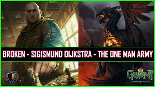 Gwent | Sigismund Dijkstra - The One Man Army | Broken Card of Gwent?