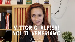 Vittorio Alfieri, noi ti veneriamo