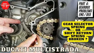 Ducati Gearbox Problems, Broken Shift Return Spring or Fork Return Spring  EN / DE Subtitles