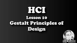 HCI Lesson 10 - Gestalt Principles of Design - by Sir Eudz