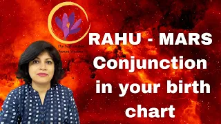 Rahu Mars Conjunction in birth chart | Rahu in conjunction with planets