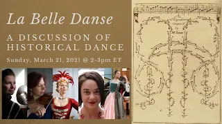 La Belle Danse: A Discussion of Historical Dance