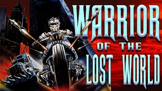 Bad Movie Review: Warrior of the Lost World