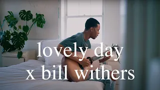 lovely day - bill withers (joseph solomon cover)