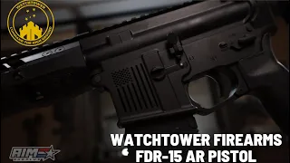 AimSurplus Product Spotlight:  Watchtower Firearms FDR-15 AR Pistol