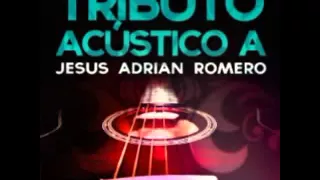 Jesus Adrian Romero-Esperar en ti (Acustico)