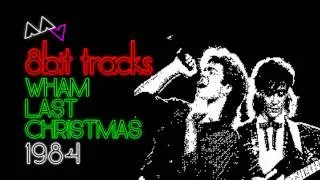 Wham - Last Christmas (8-bit)