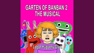 Garten of Banban 2 the Musical