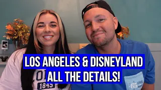 Our Trip To Los Angeles & Disneyland - All The Plans! Where We're Going, And How We Booked It.