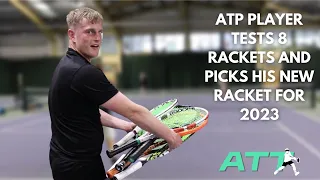 ATP Player tests 8 rackets to find his new Racket for 2023