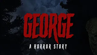 George: A Horror Story - Gameplay (indie horror game)