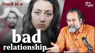 Stuck in a bad relationship? || Acharya Prashant (2022)